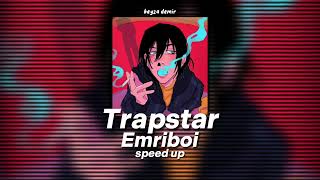 Emriboi-Trapstar (speed up) Resimi