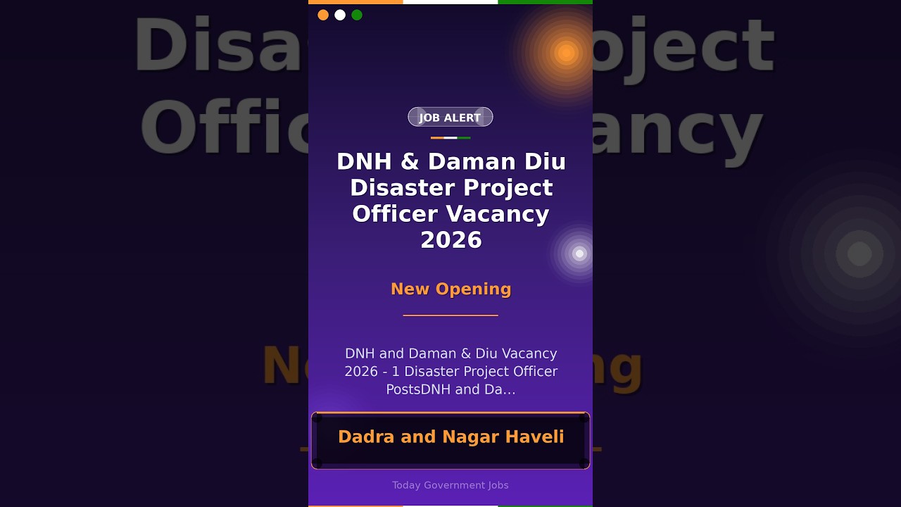 DNH & Daman Diu Disaster Project Officer Vacancy 2026
