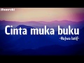 Cinta muka buku  najwa latif  lirik 