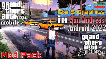 Gta 5 Graphics Mod Pack For Gta San Andreas Android 2022| Android 11 Support 💯% Working