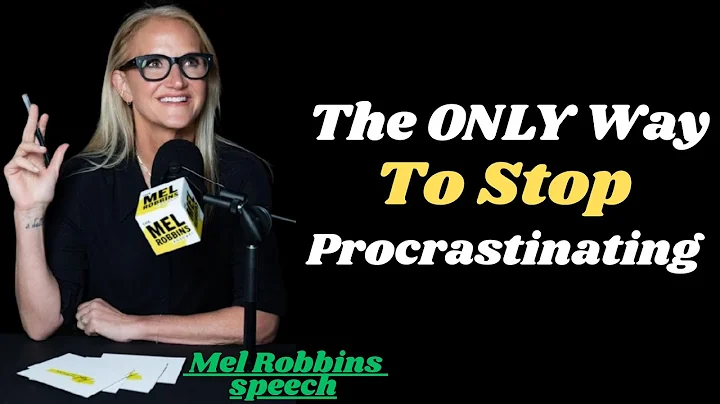 The ONLY Way To Stop Procrastinating | ““ motivational speech by Mel Robbins