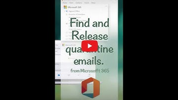 Find and release quarantined emails on Microsoft 365