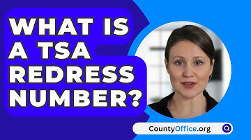 What Is A TSA Redress Number? - CountyOffice.org