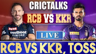 Live: RCB Vs KKR, Match 6, Mumbai | CRICTALKS | TOSS & PRE-MATCH | IPL LIVE 2022