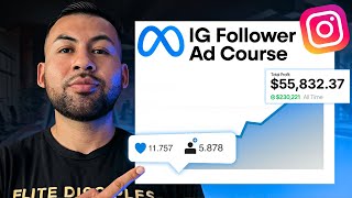 How To Launch IG Follower Ads (Mini-Course)