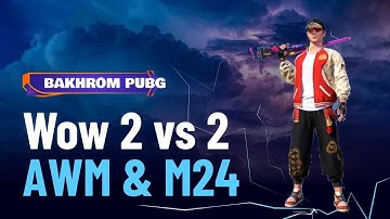 WOW Mode 2v2 — AWM vs M24 | Insane Sniper Battle!