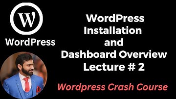 WordPress Installation and Dashboard overview in Urdu/ Hindi Lecture 2 - WordPress Crash Course