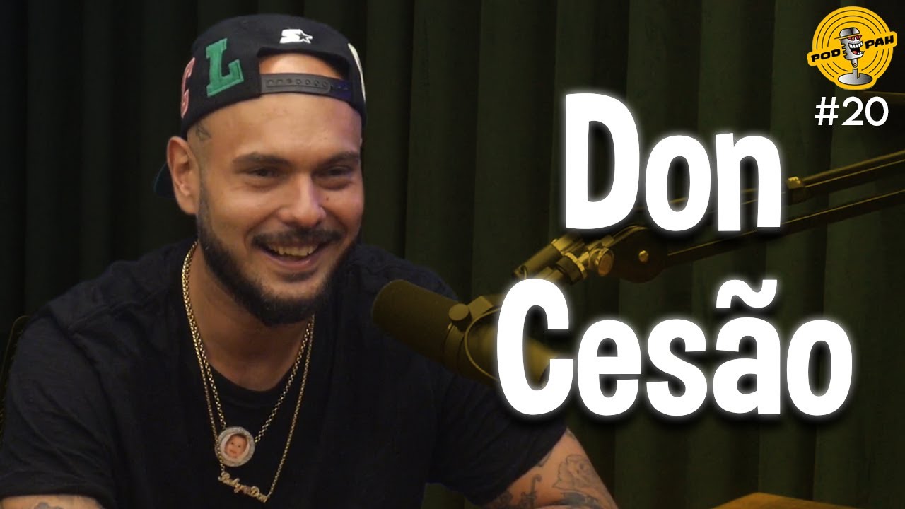 DON CESÃO  - Podpah #20