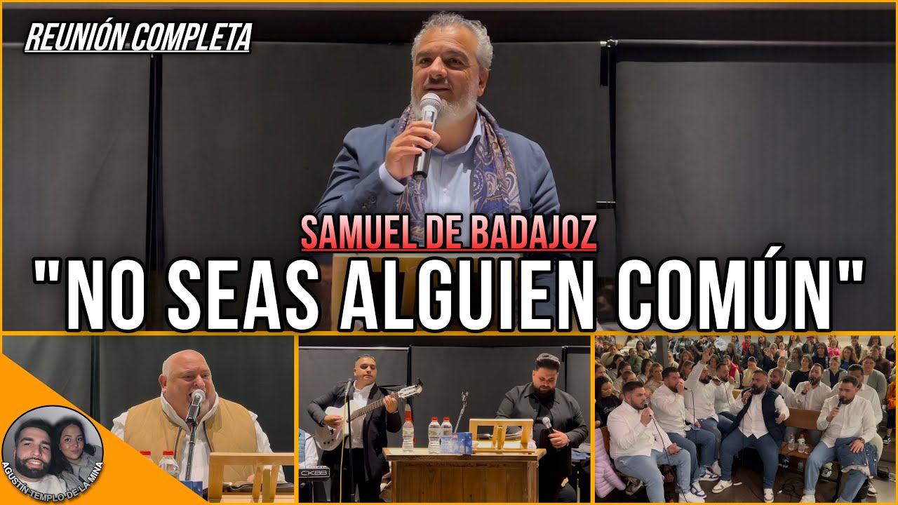 SAMUEL DE BADAJOZ | Tema: “No seas alguien común” | REUNIÓN JÓVENES CATALUNYA | 15/03/2025