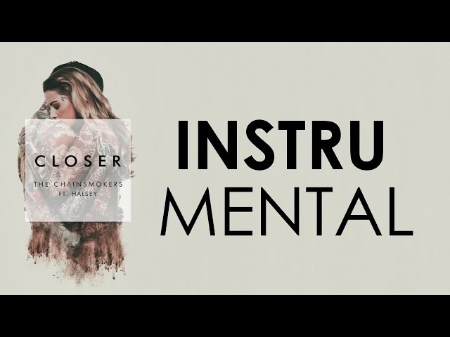 Closer - The Chainsmokers ft. Halsey (Instrumental) class=