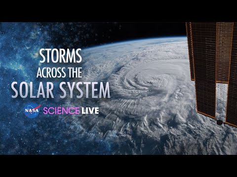 NASA Science Live: Storms Across the Solar System