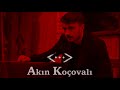 Çukur Akın Koçovalı Mix Special Müzik Stil 66 Çukur Akın Koçovalı Mix Special Müzik Stil 66