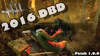 Playing 2016 DBD in 2022! (Patch 1.0.0) - Dead By Daylight