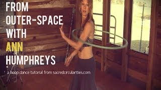 Hula Hoop Tutorial: Paddling from Outer Space with Ann Humphreys