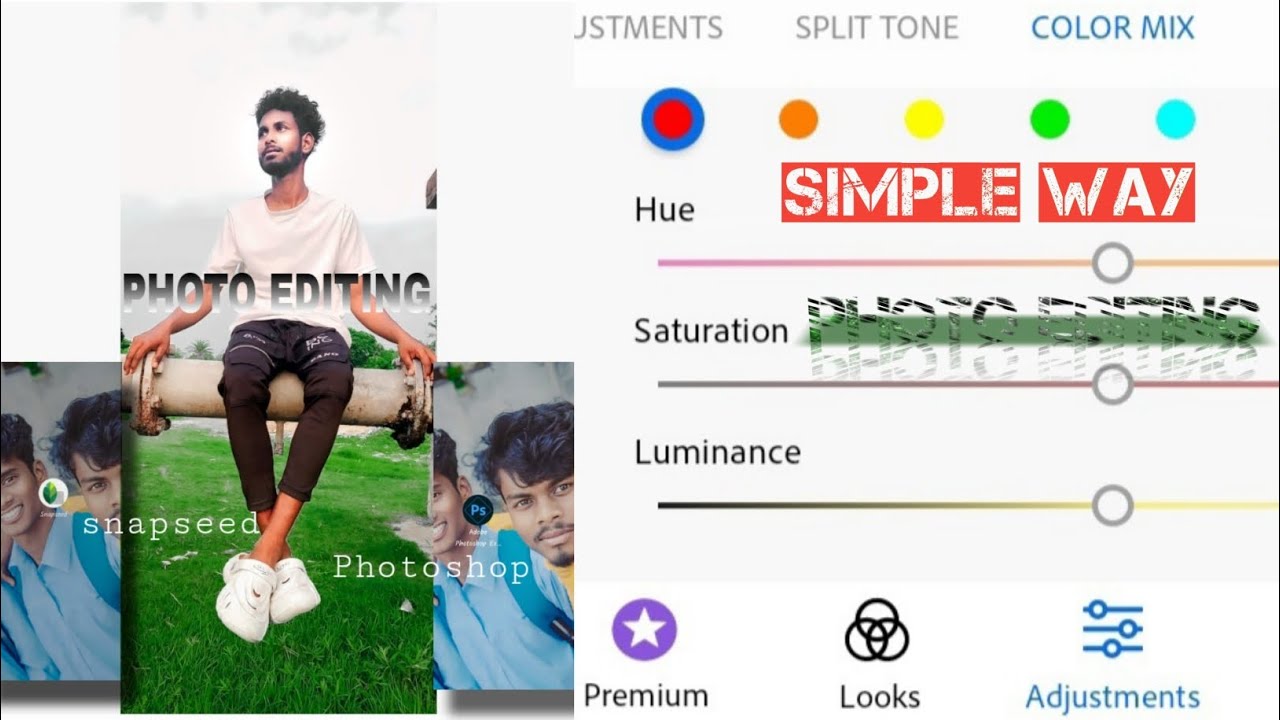 HOW TO PHONE CAMERA PHOTO EDITING/. Snapseed and PS new colour getting ...