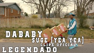 DaBaby - Suge (Yea Yea) (Clipe Oficial) (Legendado/Tradução)