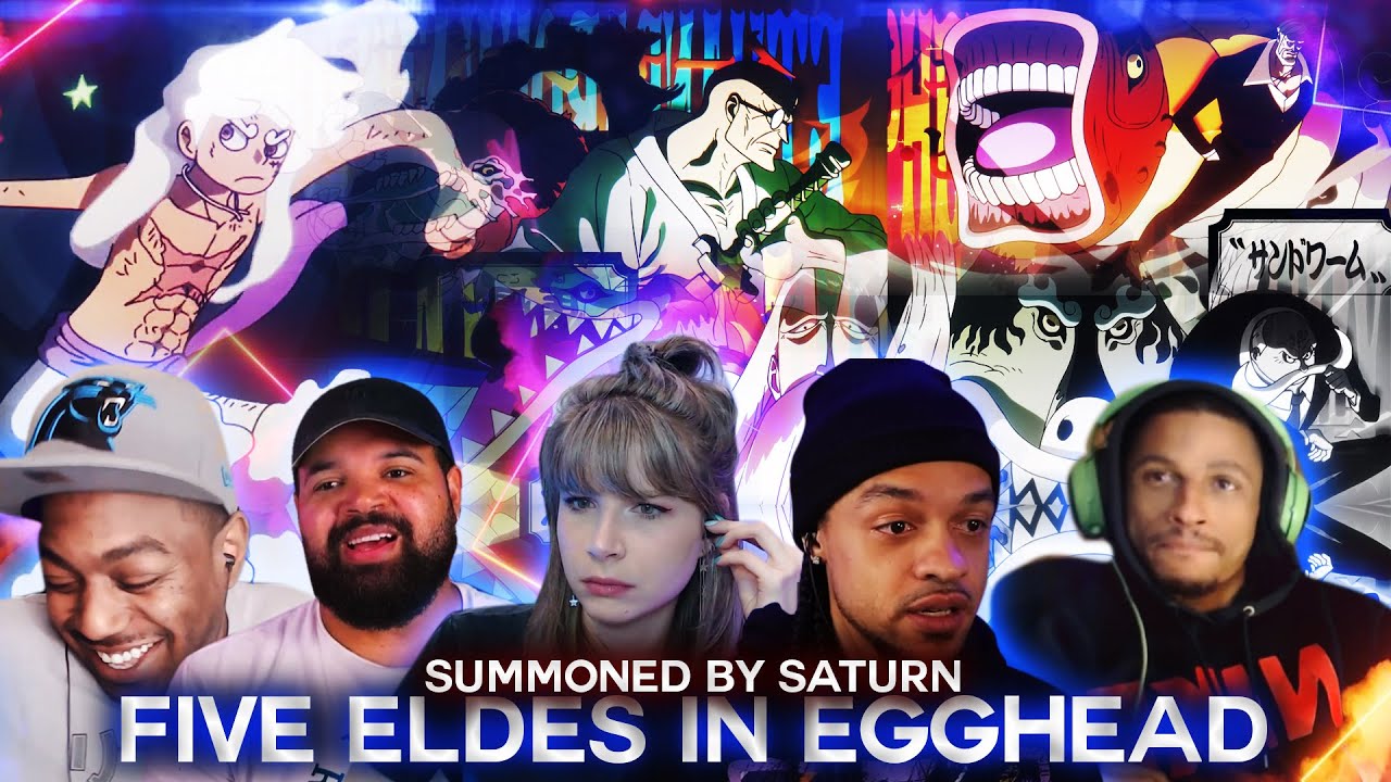 The Five Elders Arrive at Egghead island ! Reaction Mashup