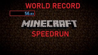 Minecraft speedrun 56.83 seconds!!!! Very high luck, world record beaten.