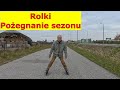 Rolki - pożegnanie sezonu październik 2025r.