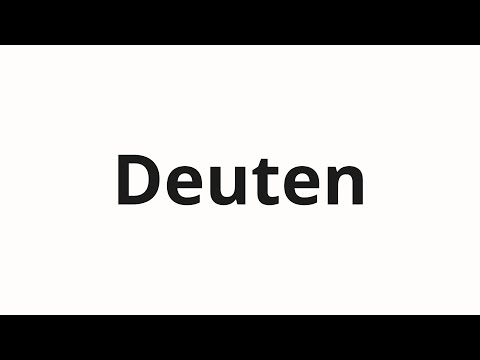 How to pronounce Deuten