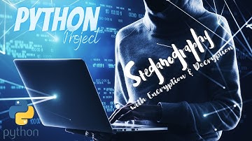 Steganography with Encryption and Decryption || Python Project || Learn Python Programming Language