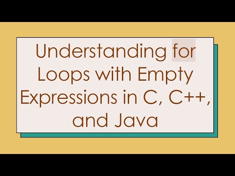 Understanding for Loops with Empty Expressions in C, C++, and Java