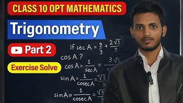 Opt Mathematics TRIGONOMETRY Class 10 Easy methods  Exercise Solution part 2