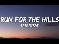 Capture de la vidéo Tate Mcrae - Run For The Hills (Lyrics)