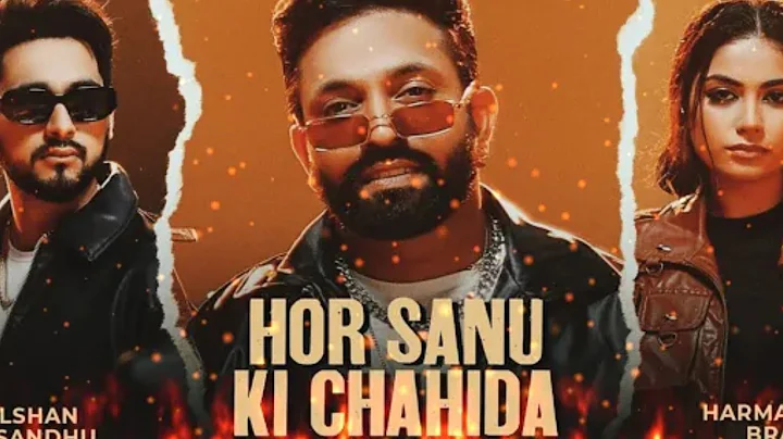 Hor Sanu Ki Chahida | Dilpreet Dhillon | Kulshan Sandhu | Gurlej Akhtar | Inder Chahal | New Punjabi