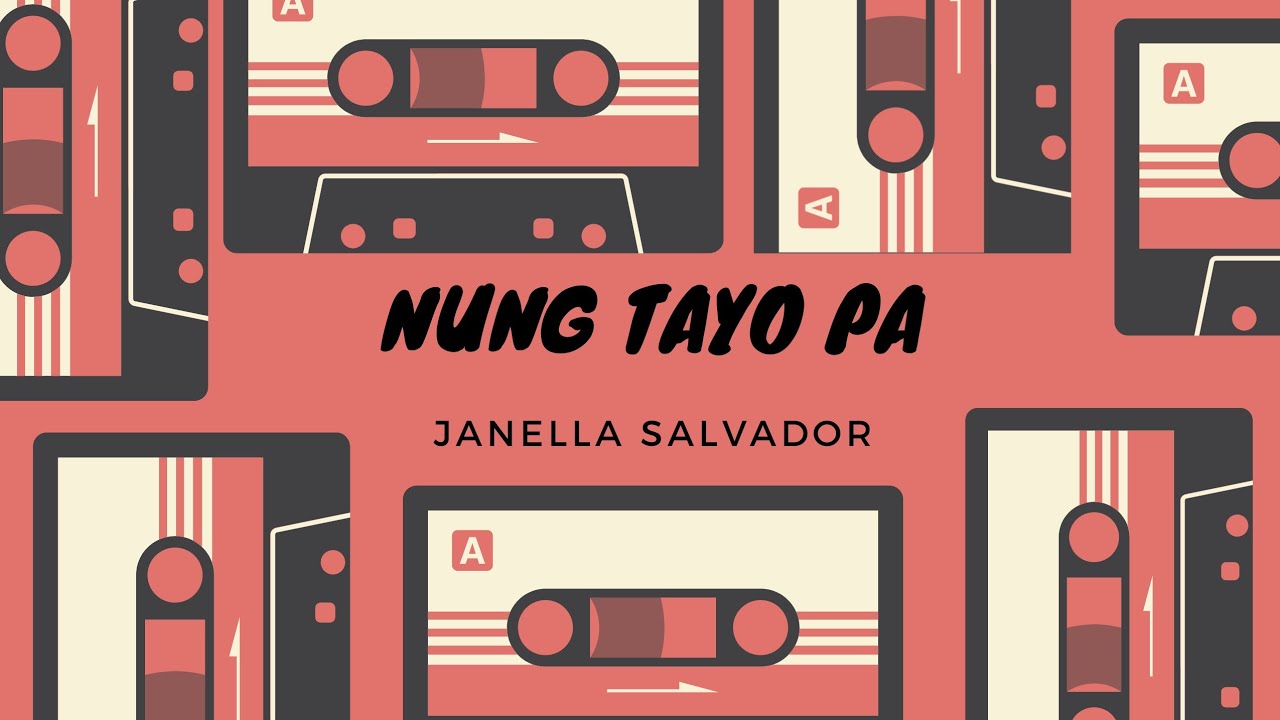 Nung Tayo Pa - Janella Salvador (Lyrics)