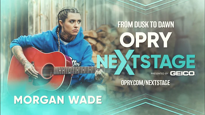 Morgan Wade - From Dusk To Dawn | Opry NextStage