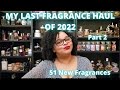 Last Haul of the Year pt. 2|My Perfume Collection 2022