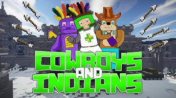 Minecraft COWBOYS AND INDIANS  - With L for Leeeeee x and VenomousComapny