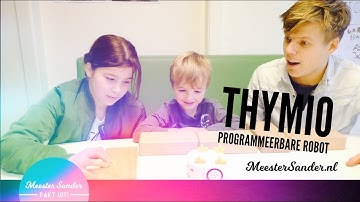 Meester Sander Pakt Uit! - Thymio - Programmeerbare robot