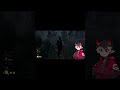 Girl watch out, WATCH OUT ! #dbd #dbdshorts #dead_by_daylight #vtuber #vtuberclips #twitch