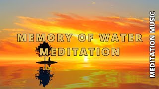 Crystal Clear Reflection: Memory of Water Meditation with Relaxing Music | Inner Peace Meditation