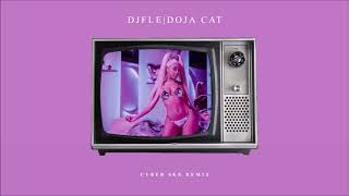 DJ FLe X Doja Cat - Cyber Sex Jamsesh