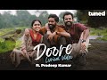 Doore  lyrical  pradeep kumar  rithu vysakh  anwar ali  pp  karikku tuned