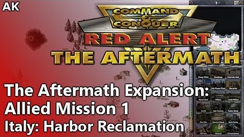 Command & Conquer: Red Alert - The Aftermath, Allied Mission 1: Italy, Harbor Reclamation