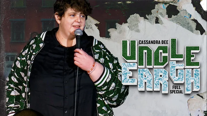 Cassandra Dee: Uncle Earth - Full Comedy Special