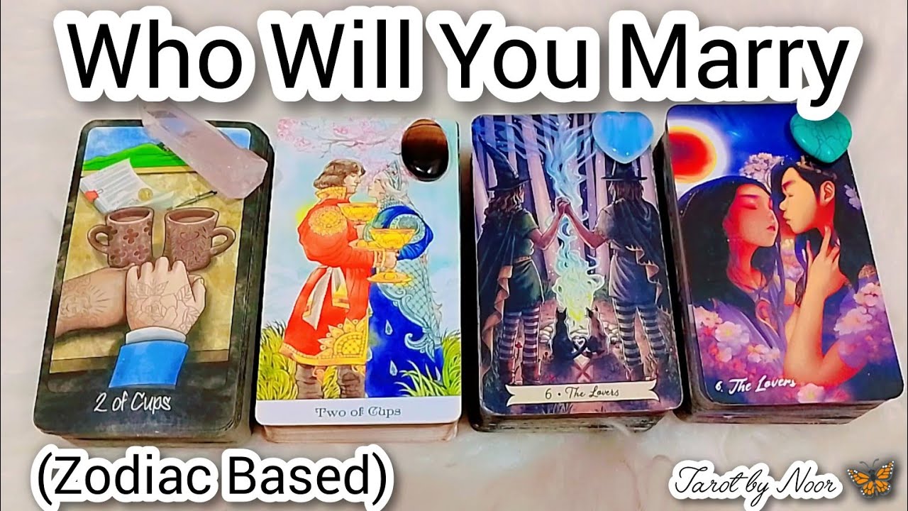 (Zodiac Based)Who Is In Your Destiny Who Will You Marry A Match Made In Heaven Tarot By Noor🦋