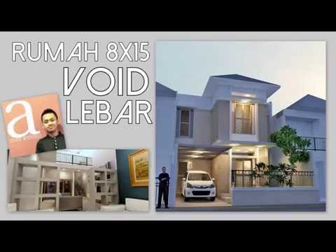 Desain rumah  lahan 8x15 dengan  void  lebar YouTube