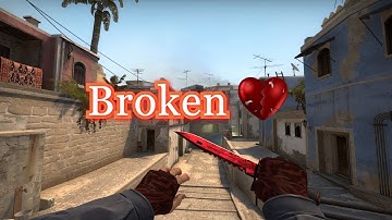 Broken💔A csgo fragmovie