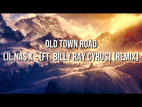 Lil Nas X, Billy Ray Cyrus - Old Town Road (Remix) | Lyrics