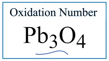 How to find the Oxidation Number for Pb in Pb3O4