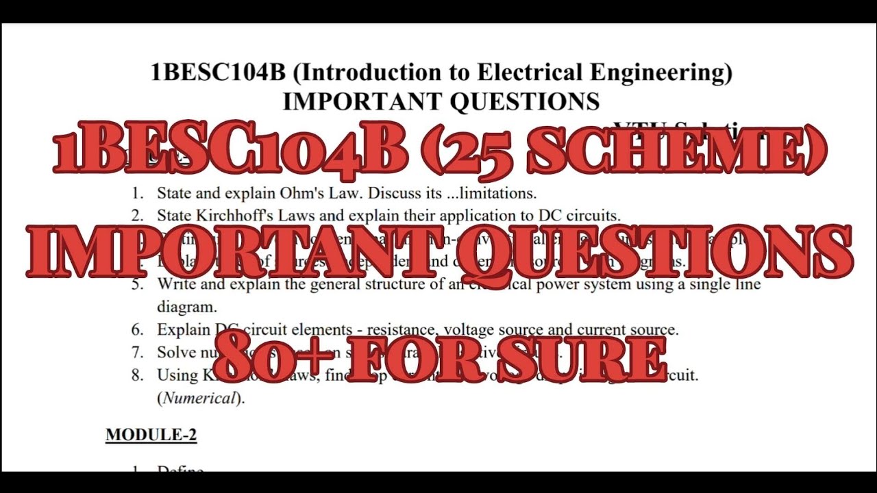 Intro. to Electrical Engineering, Important questions, 1BESC104B, 25 scheme, 1st sem.
