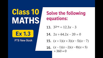 10th Class Math Unit 1 | Ex 1.3 Q13 to Q16 Full Solution | Solve the Equations | PTB New Book 2025