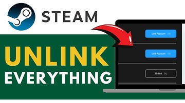 How to Unlink Everything on Steam 2025 (FULL GUIDE)