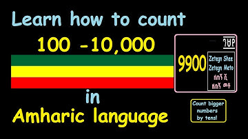 Numbers 100 - 10,000 in Ethiopian Amharic language #amhariclanguage #amharic #languagelearning