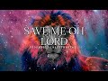 Prophetic Worship Music - SAVE ME OH LORD Intercession Prayer Instrumental | Roy Fields